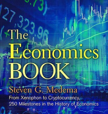 THE ECONOMICS BOOK: FROM XENOPHON TO CRYPTOCURRENCY, 250 MILESTONES IN THE HISTORY OF ECONOMICS