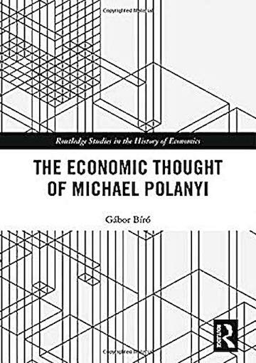 THE ECONOMIC THOUGHT OF MICHAEL POLANYI